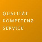 Qualität Kompetenz Service